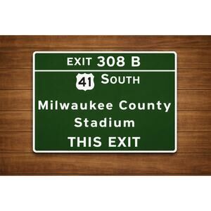 Milwaukee County Stadium Exit Road Sign Milwaukee Wisconsin Baseball Brewers
